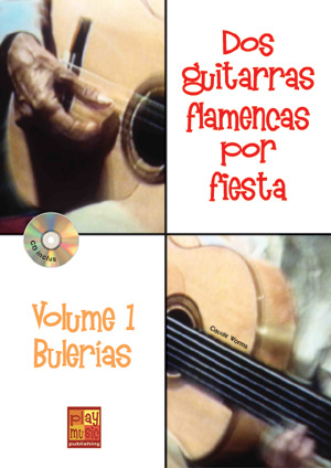 Dos Guitarras Flamencas por Fiesta - Bulerías Volume.1 + CD