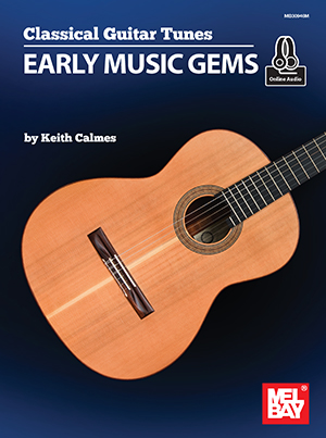 Classical Guitar Tunes - Early Music Gems + CD