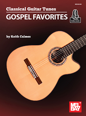 Classical Guitar Tunes - Gospel Favorites + CD