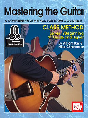 Mastering the Guitar Class Method 9th Grade & Higher + CD