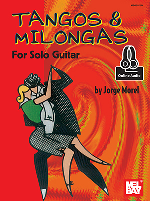 Tangos & Milongas for Solo Guitar Vol.1 + CD