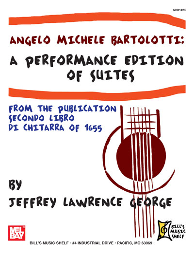 Bartolotti: A Performance Edition of Suites