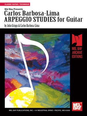 Carlos Barbosa-Lima Arpeggio Studies for Guitar