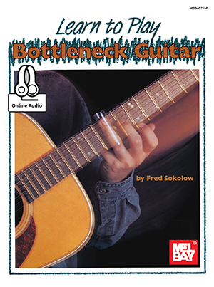 Learn to Play Bottleneck Guitar + CD