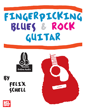 Fingerpicking Blues and Rock Guitar + CD