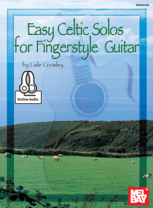  Easy Celtic Solos for Fingerstyle Guitar + CD