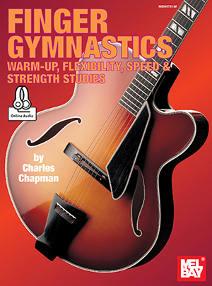 Finger Gymnastics: Warm-up, Flexibility, Speed & Strength + CD