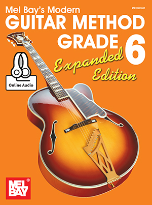 Modern Guitar Method Grade 6, Expanded Edition + CD