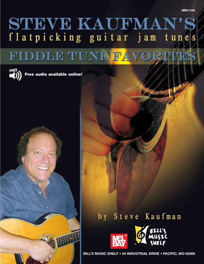 Steve Kaufman's Fiddle Tune Favorites, Flatpicking Guitar Jam Tunes + CD