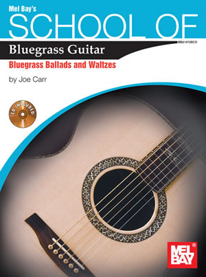 School of Bluegrass Guitar Ballads/Waltzes + CD