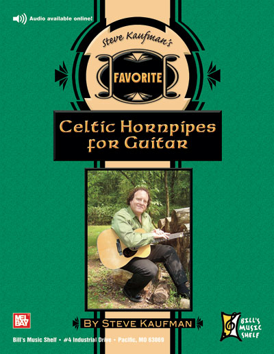 Steve Kaufman's Favorite Celtic Hornpipes for Guitar + CD