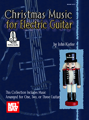 Christmas Music for Electric Guitar + CD