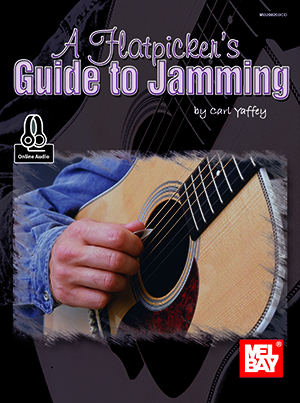 A Flatpicker's Guide to Jamming + CD