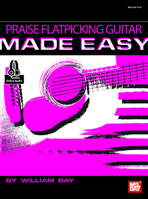 Praise Flatpicking Guitar Made Easy + CD