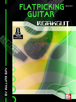 Flatpicking Guitar Workout + CD