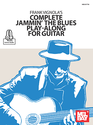 Frank Vignola's Complete Jammin' the Blues Play-Along for Guitar + CD