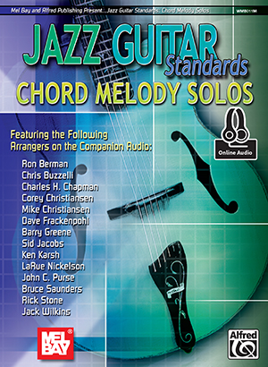 Jazz Guitar Standards: Chord Melody Solos + CD