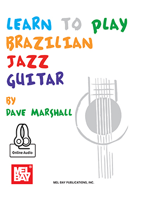 Learn to Play Brazilian Jazz Guitar + CD