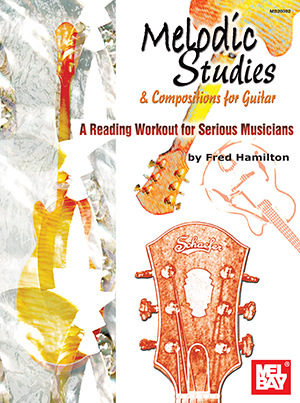 Melodic Studies and Compositions for Guitar