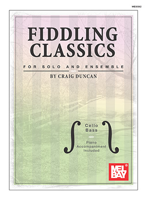 Fiddling Classics for Solo and Ensemble, Cello/Bass