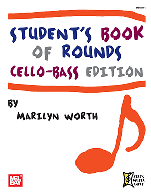 Student's Book of Rounds: Cello-Bass Edition