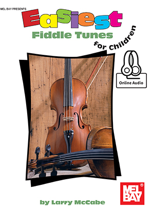 Easiest Fiddle Tunes for Children + CD