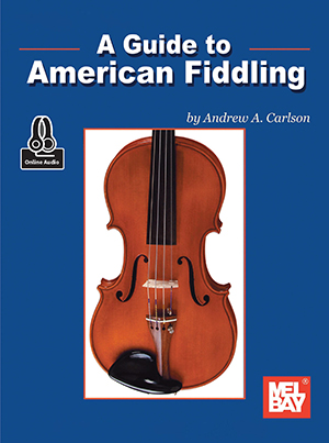 A Guide to American Fiddling + CD