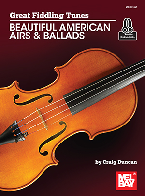 Great Fiddling Tunes - Beautiful American Airs & Ballads + CD