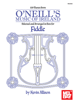 a 100 Tunes from O'Neill's Music of Ireland for Fiddle