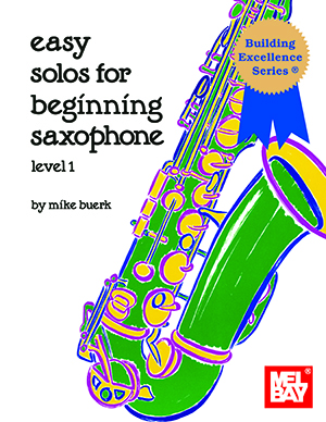 Easy Solos for Beginning Saxophone, Level 1