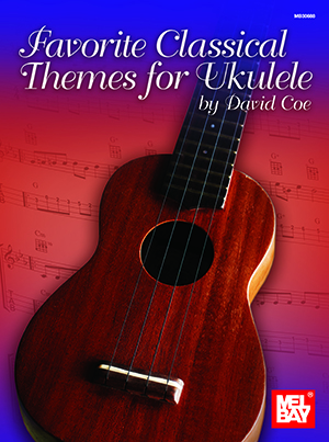 Favorite Classical Themes for Ukulele