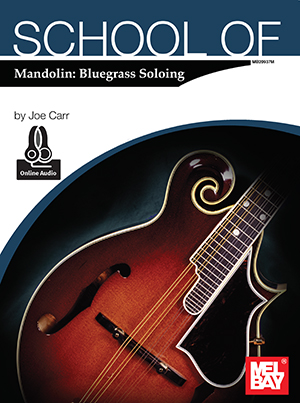 School of Mandolin: Bluegrass Soloing + CD