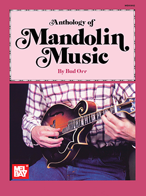 Anthology of Mandolin Music