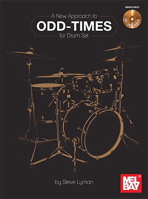 A New Approach to Odd-Times for Drum Set + CD