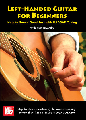 Left-Handed Guitar for Beginners: How to Sound Good Fast with DADGAD Tuning DVD