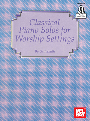 Classical Piano Solos for Worship Settings + CD