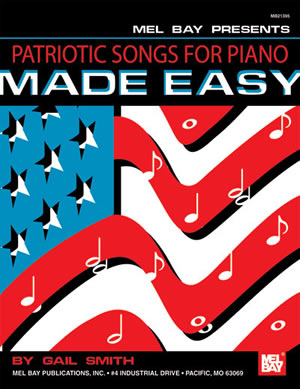 Patriotic Songs for Piano Made Easy