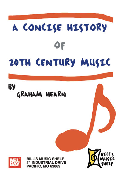 Concise History of 20th Century Music