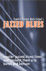 Mark Stefani - Jazzed Blues DVD