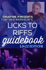 Ton van Bergeijk - Licks to Riffs Guidebook: Jazz - DVD