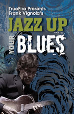 Frank Vignola - Jazz Up Your Blues DVD