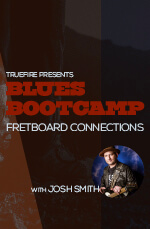 Josh Smith - Blues Bootcamp: Fretboard Connections DVD