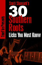 Scott Sharrard - 30 Southern Roots Licks You MUST Know DVD