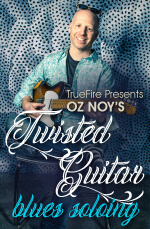 Oz Noy - Twisted Guitar: Blues Soloing DVD