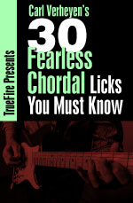 Carl Verheyen - 30 Fearless Chordal Licks You MUST Know DVD