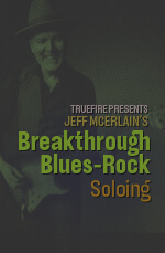 Jeff McErlain - Breakthrough Blues-Rock Soloing DVD