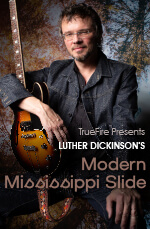 Luther Dickinson - Modern Mississippi Slide DVD