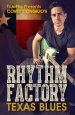 Corey Congilio - Rhythm Factory: Texas Blues DVD