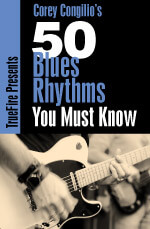 Corey Congilio - 50 Blues Rhythms You MUST Know DVD