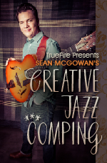 Sean McGowan - Creative Jazz Comping DVD